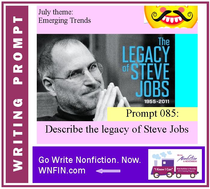 Writing Prompt: Describe the Legacy of Steve Jobs