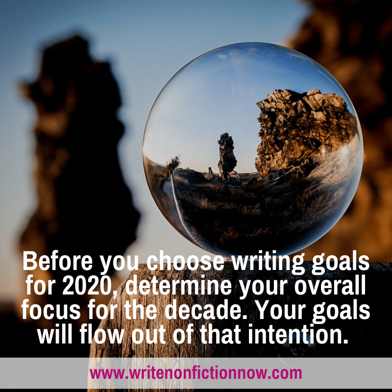 writing focus for new decade and writing goals