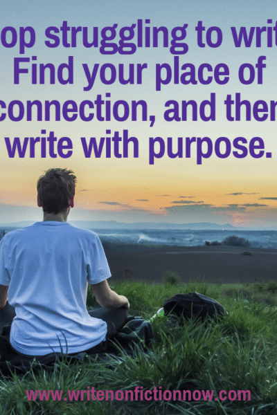 writers need connection to write with purpose