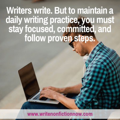 7 Steps to Developing a Daily Writing Practice