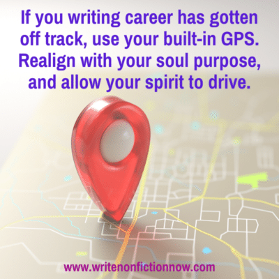 The GPS You Need to Get Your Writing Career on Track