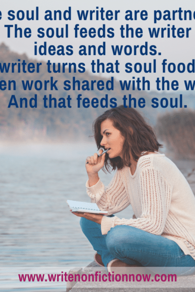 nonfiction writers feed their souls by partnering with the soul