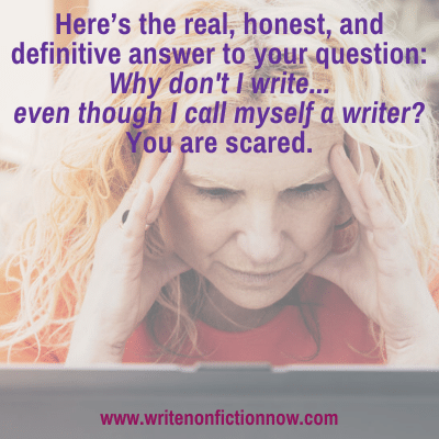 The Definitive Answer to the Question of Why Writers Don’t Write