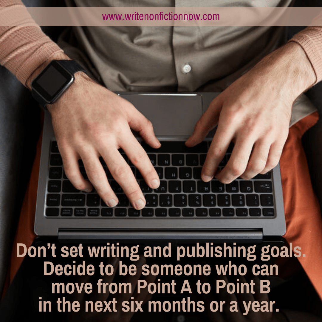 change your identity to achieve your writing and publishing goals